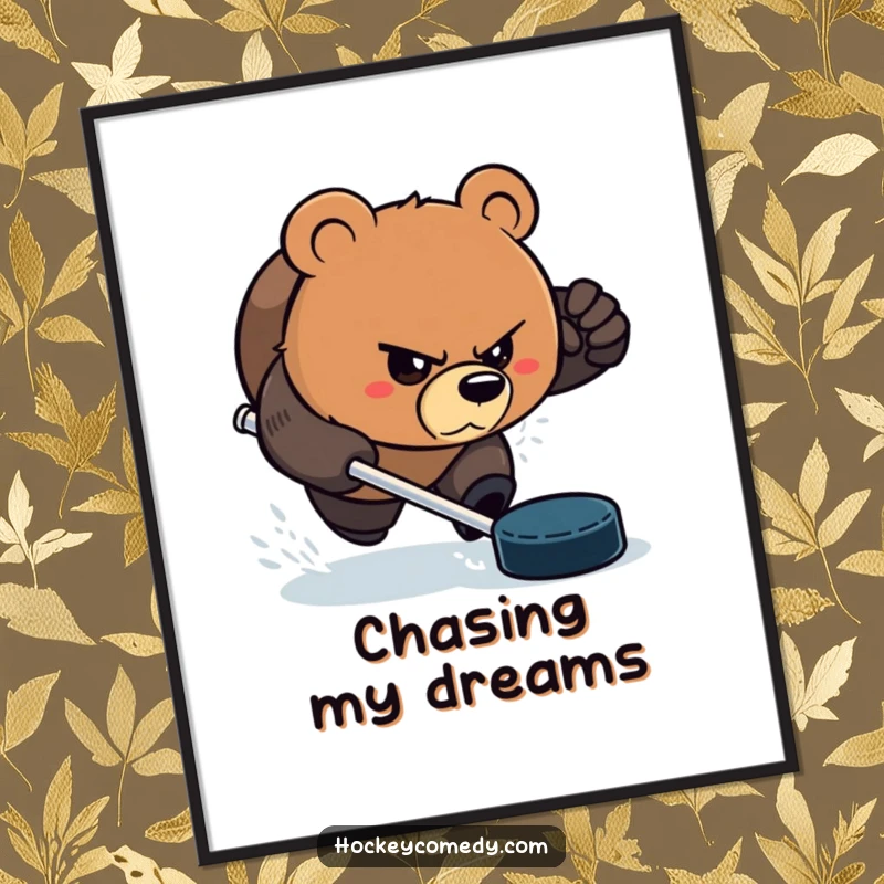 Funny Bear Poster: An aggressive bear with a determined, comedic glare, intensely chasing a hockey puck on ice. Perfect funny gift.