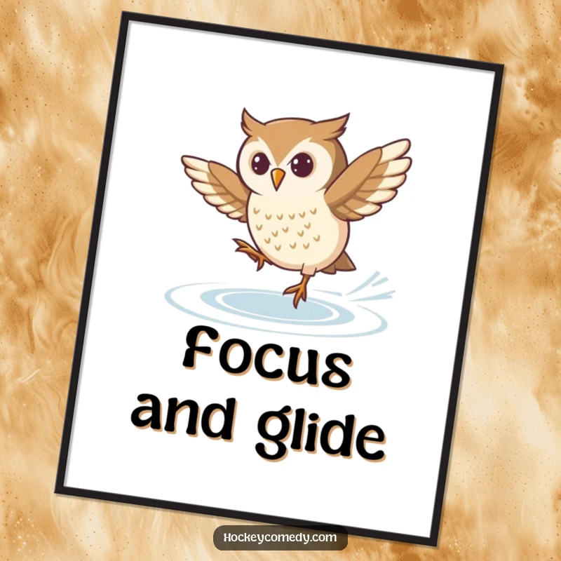 Funny poster depicting a determined owl bravely attempting a challenging spin move while ice skating with intense concentration.