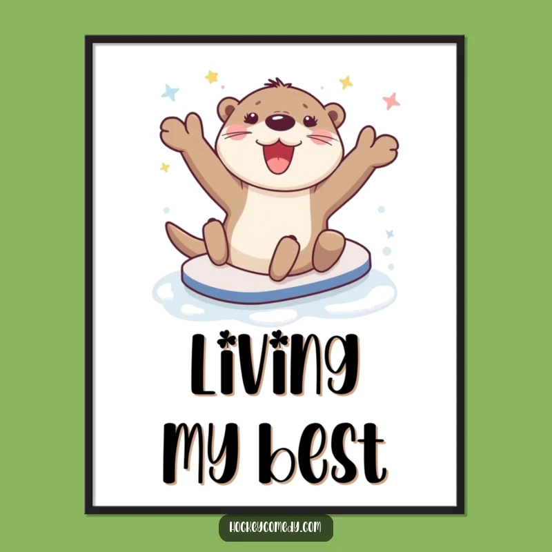 Funny Otter Slide Poster - Joyful Wall Art for Happy Homes Gift