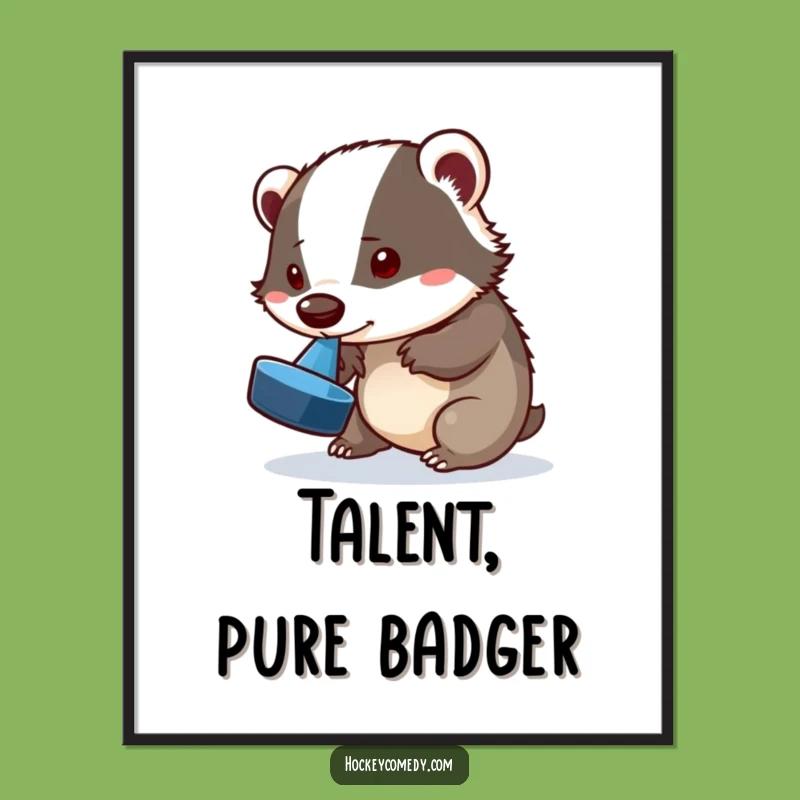 Funny Badger Hockey Poster Print - Hilarious Puck Flip Wall Art Gift