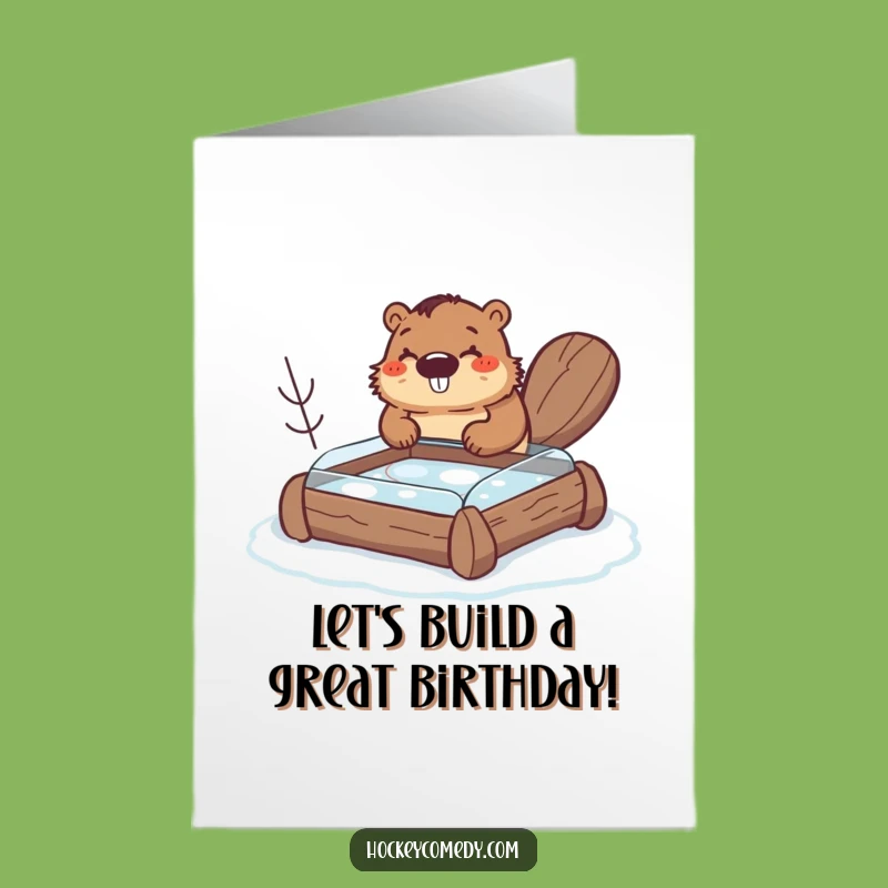 Free Printable Birthday Card: Beaver Hockey Rink Funny Downloadable Gift