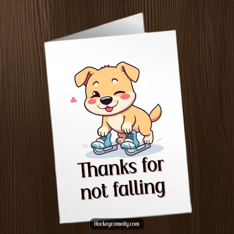 Funny Free Printable Thank You Card: Silly dog character tripping over skates, giving a knowing wink.